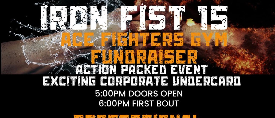 Iron Fist 15 Gym Fundraiser