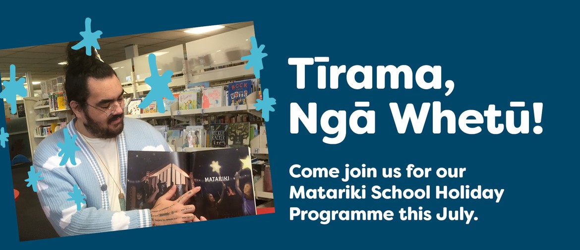 Matariki School Holiday Programme -Maumaharatanga Storytime