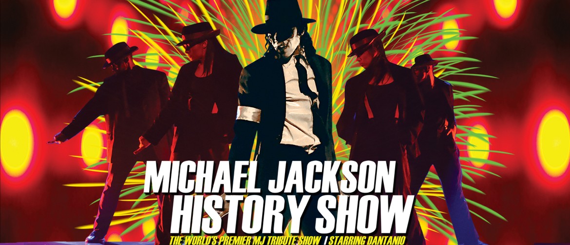 The Michael Jackson HIStory Show - Whangarei - Eventfinda