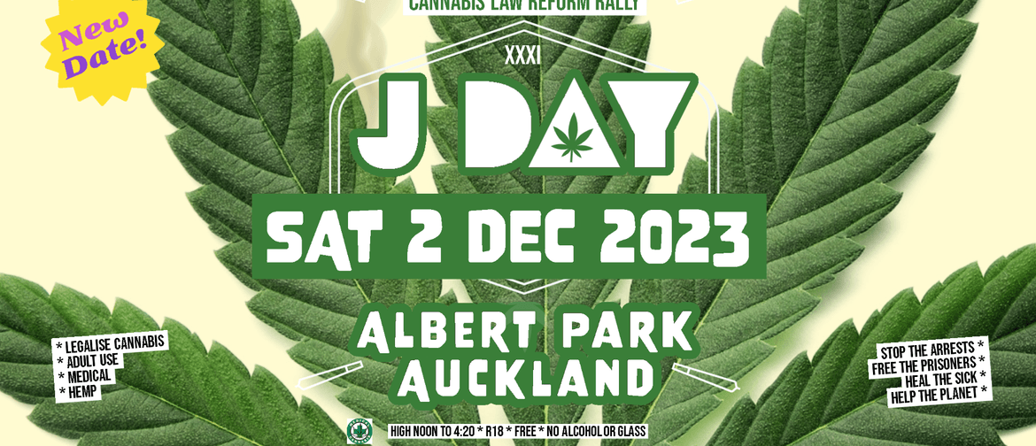 J Day 2023 - NZ's 31st Annual Cannabis Festival and Protest