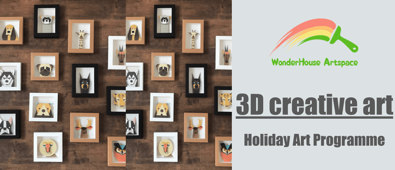 3D Creative Art  - Holiday Art Programme