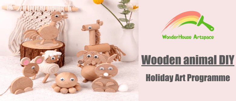 Wooden Animal DIY - Holiday Art Programme