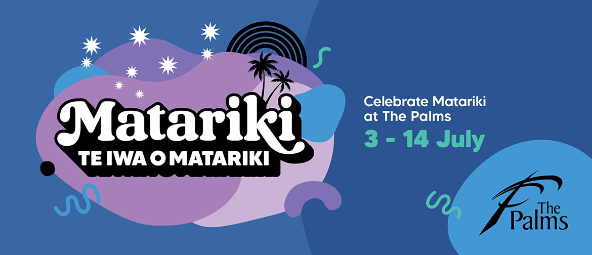 Celebrate Matariki These July School Holidays