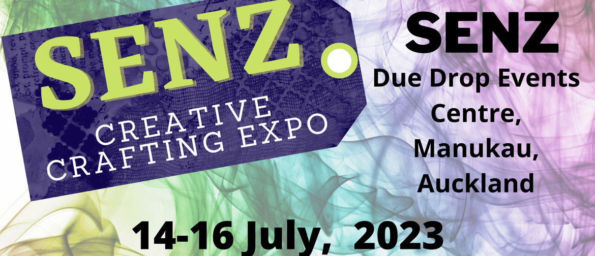 SENZ Expo - Crafting Expo
