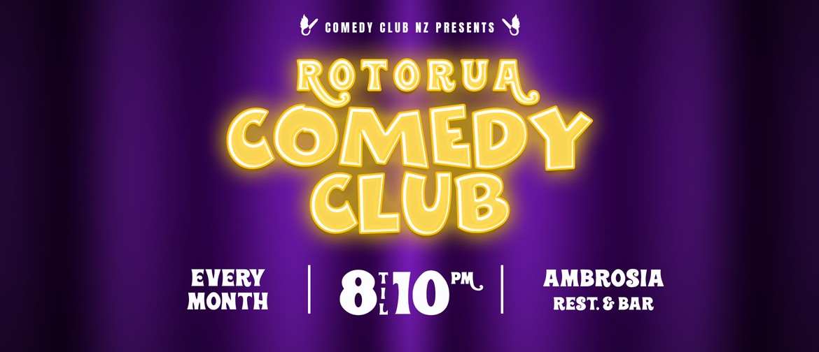Rotorua Comedy Club: CANCELLED