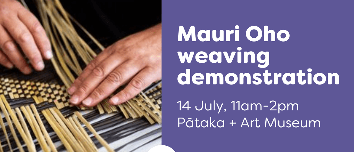 Mauri Oho Weaving Demonstration