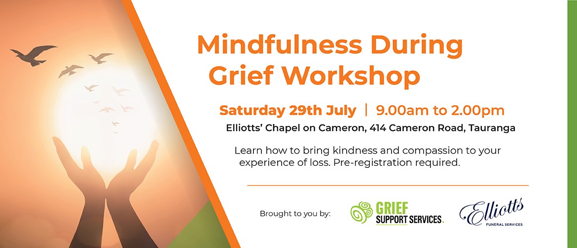 Mindfulness During Grief Workshop