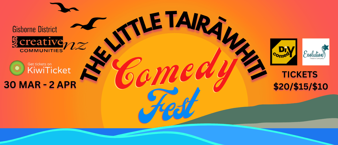 The Little Tairāwhiti Comedy Fest