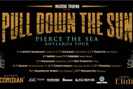 Image for event: Pull Down the Sun - Pierce the Sea Aotearoa Tour