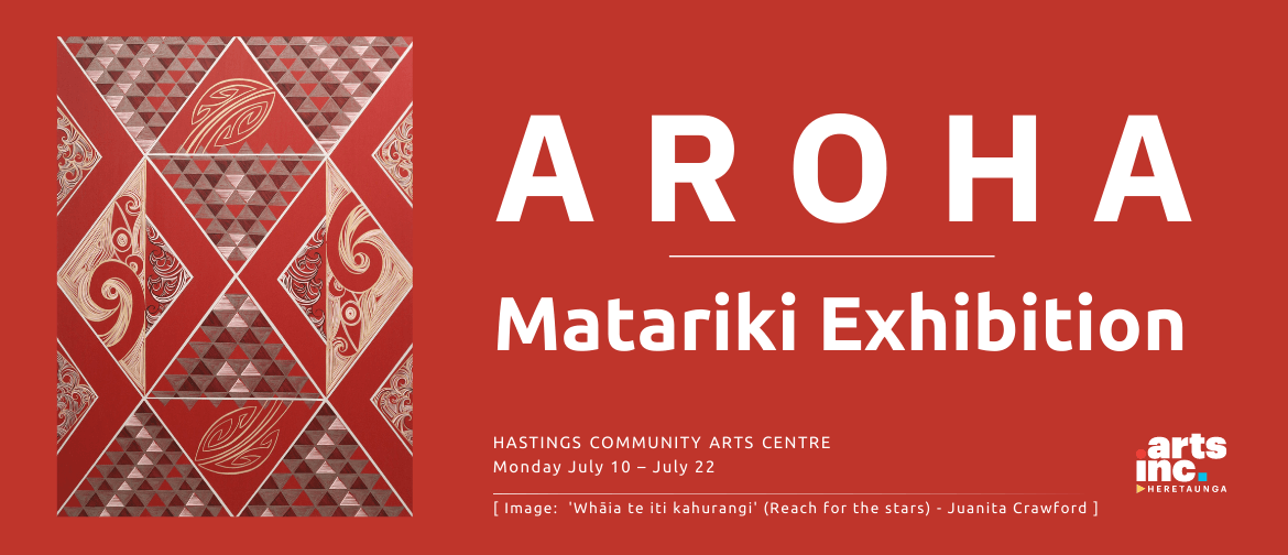 'Aroha' - Matariki Exhibition