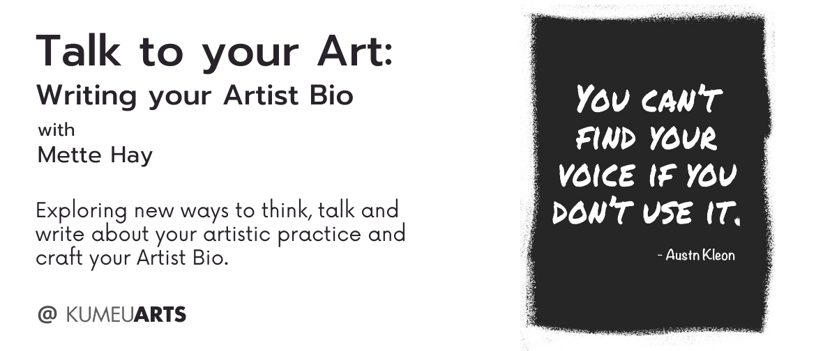 Talk to your Art: Writing your Artist Bio