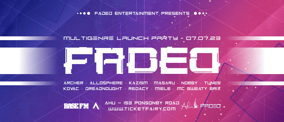 Faded - Launch Party