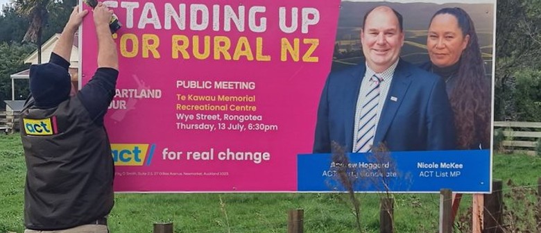 Act Party Public Meeting: Standing Up for Rural Nz