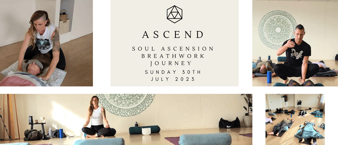 Ascend - Soul Ascension Breathwork Journey