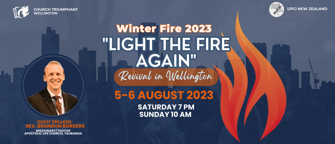 Winter Fire 2023- Revival in Wellington