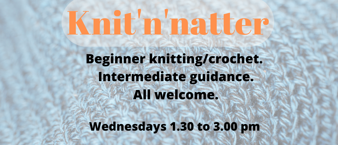 Knit'n'natter  (Learn to Knit Or Crochet)