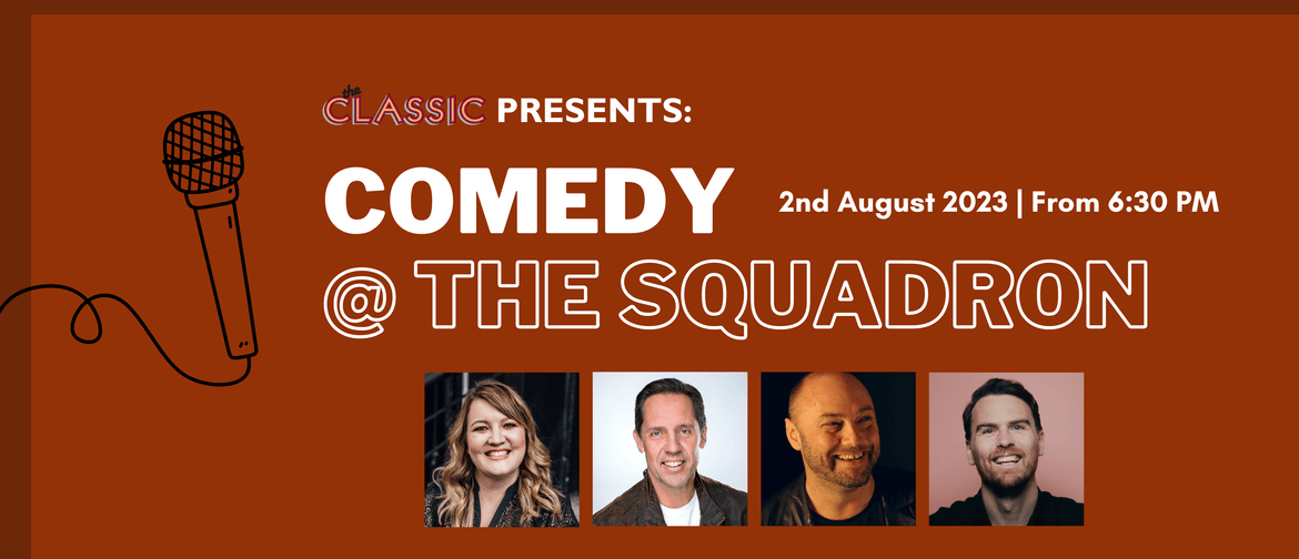 Comedy at The Squadron: CANCELLED