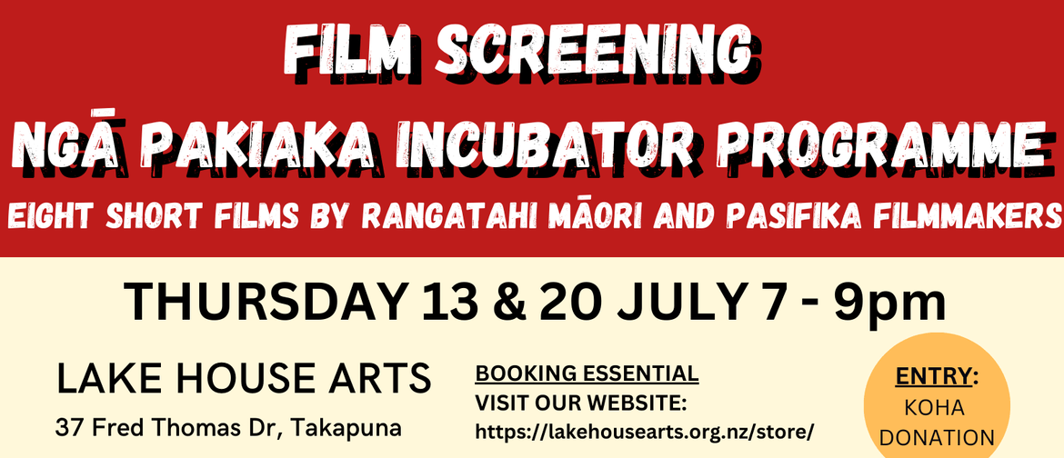 Film Screening | Ngā Pakiaka Incubator Programme