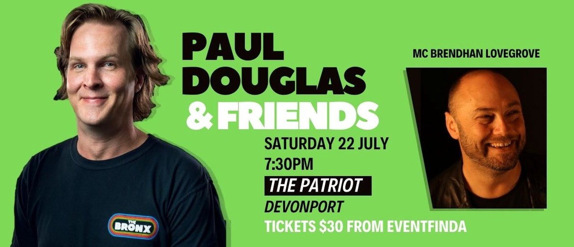 Paul Douglas and Friends