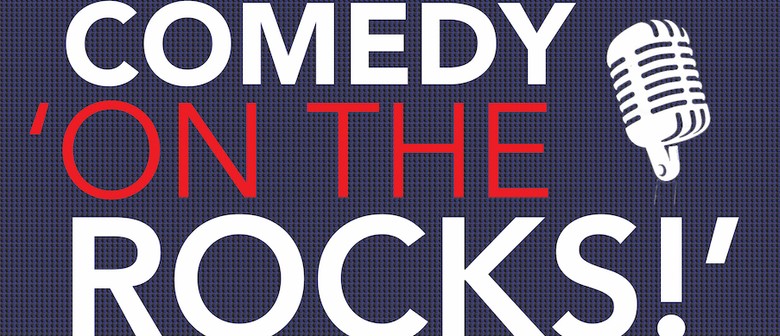 Comedy 'On The Rocks'