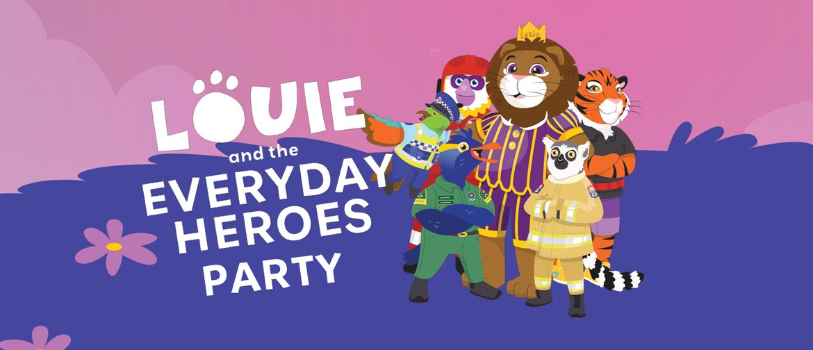 Louie and the Everyday Heroes Party