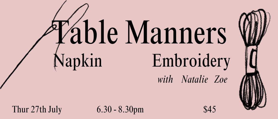 Table Manners - Napkin Embroidery