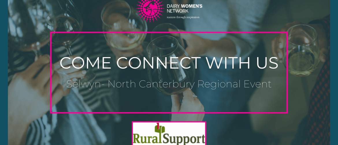 Come Connect With Us - Selwyn / North Canterbury