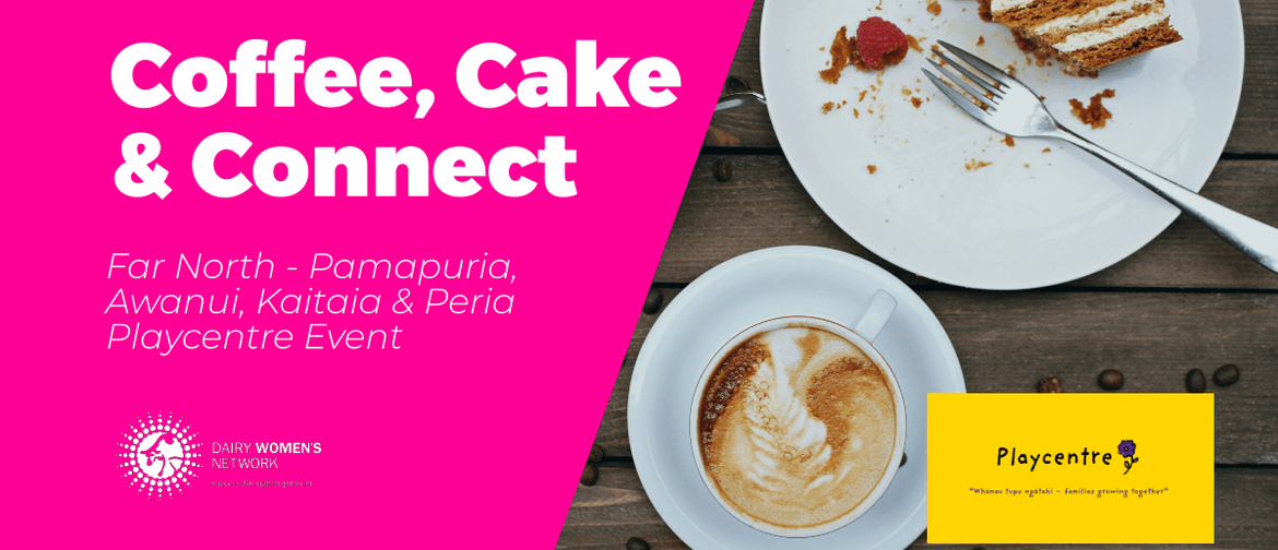 Coffee, Cake Connect - Far North Coffee, Cake Connect - Far North
