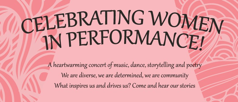 Celebrating Women in Performance!