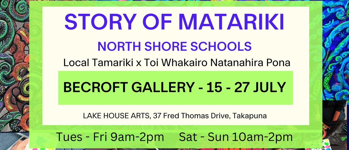 Story of Matariki - North Shore Schools | Art Exhibition