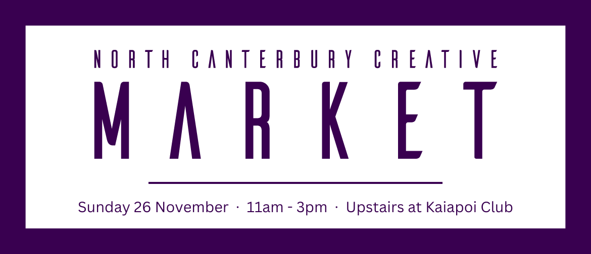 North Canterbury Creative Market