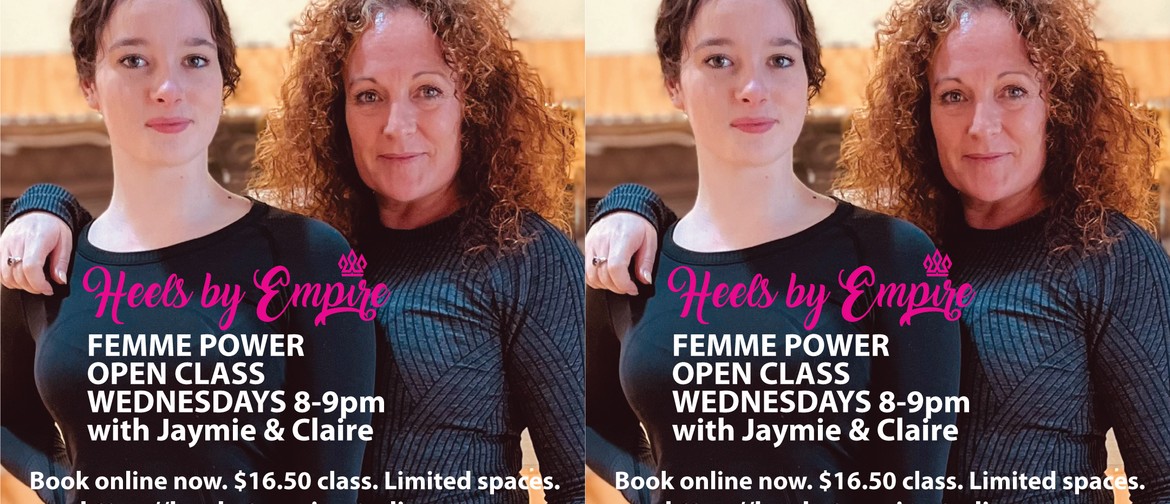 Femme Power Open Class Wednesdays 8pm - All Levels