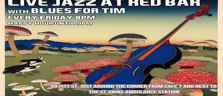 Live Jazz with Blues For Tim 