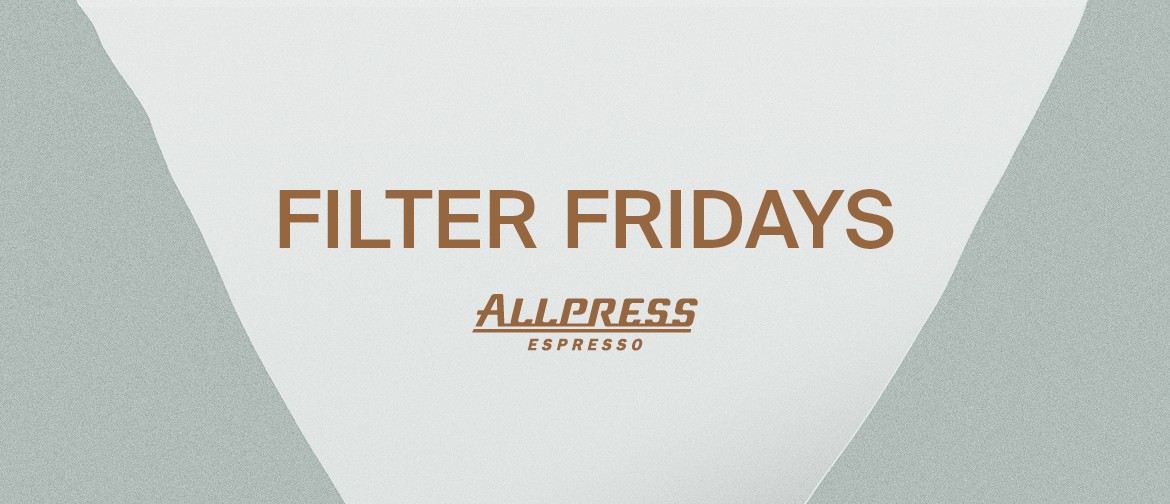 Allpress Filter Fridays Allpress Filter Fridays