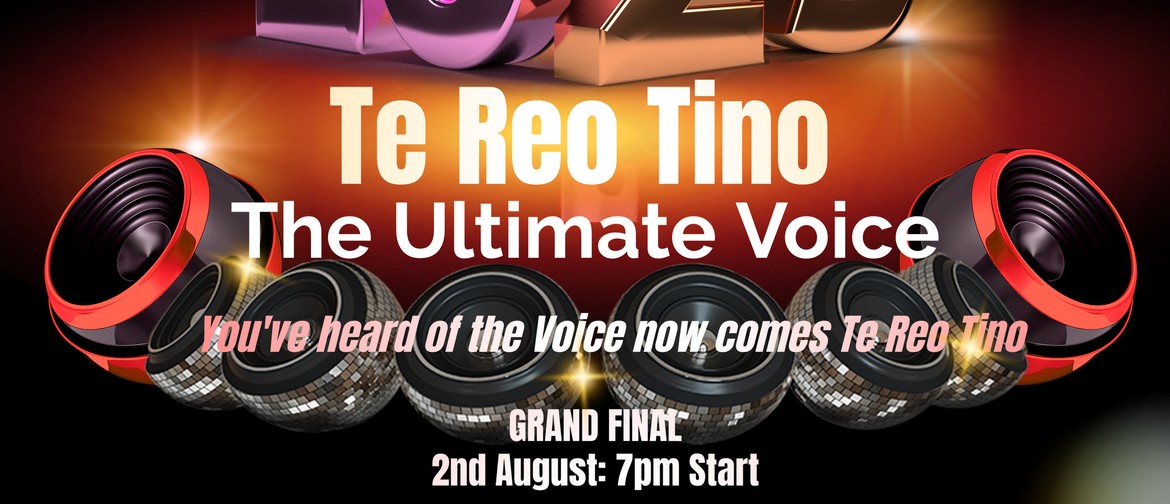 Te Reo Tino - The Ultimate Voice