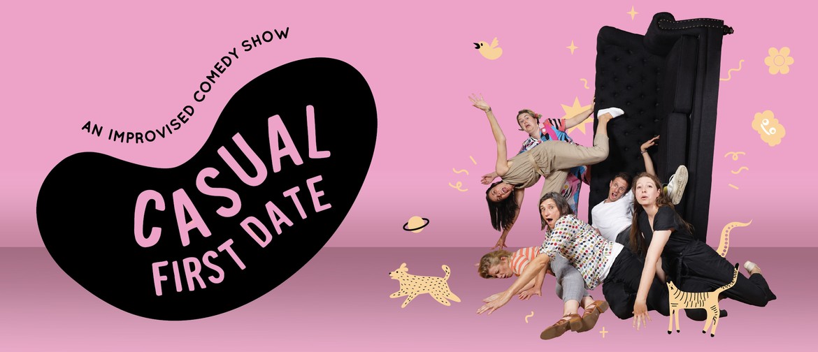 Casual First Date: An Improvised Comedy Spectacular
