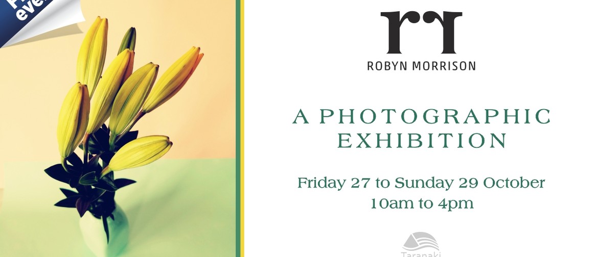 Photographic Exhibition by Robyn Morrison
