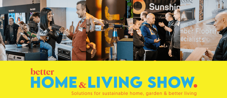 Wellington Better Home & Living Show 2024