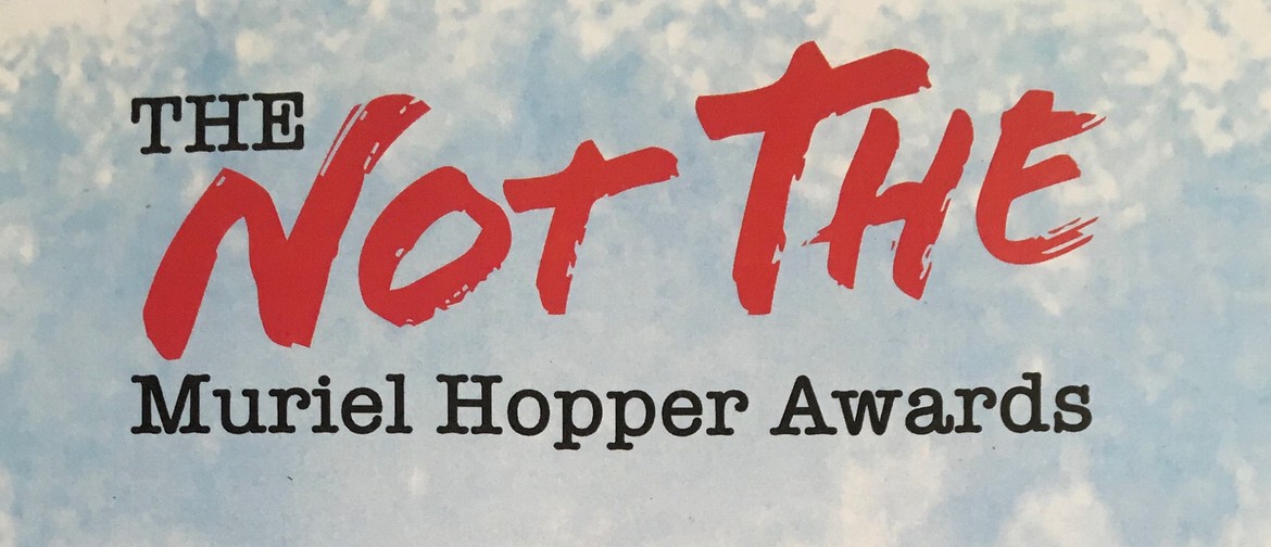 The Not the Muriel Hopper Art Awards