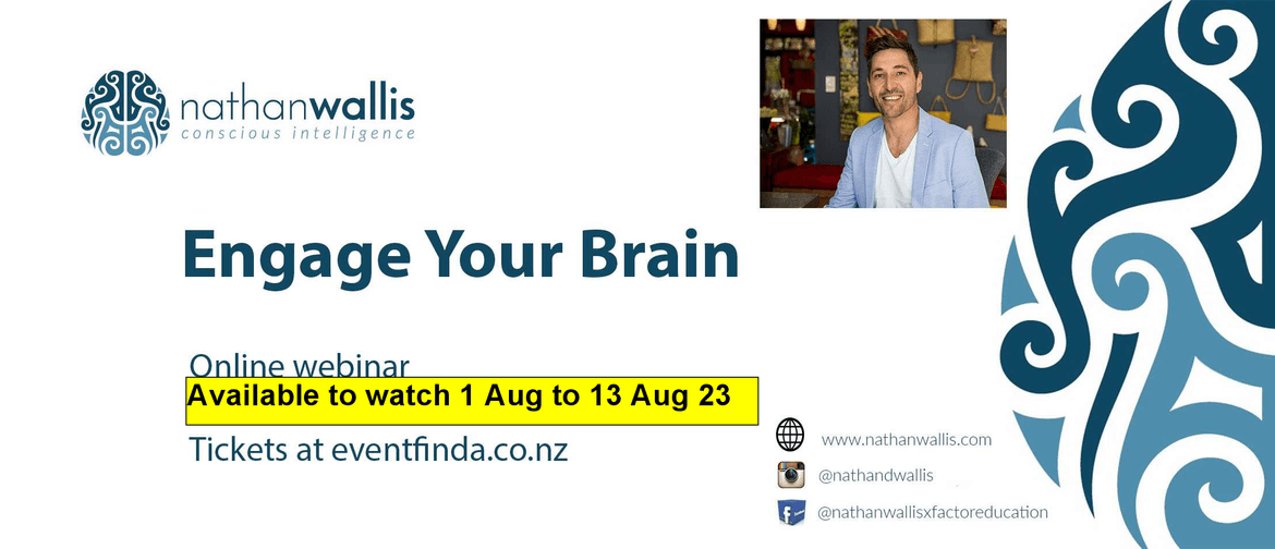 Engage Your Brain - Webinar Engage Your Brain - Webinar