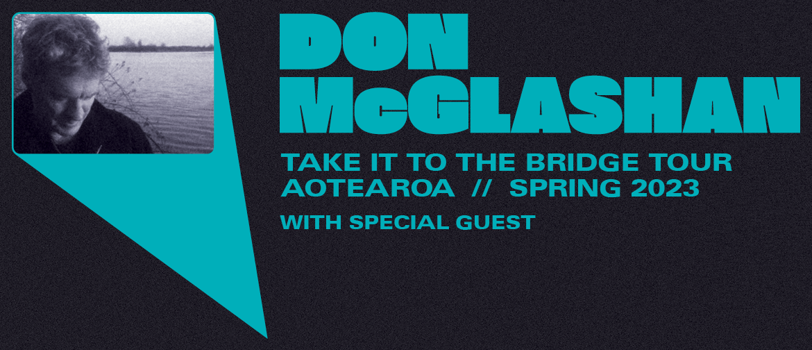 Don McGlashan - Take It To The Bridge Tour - Spring 2023