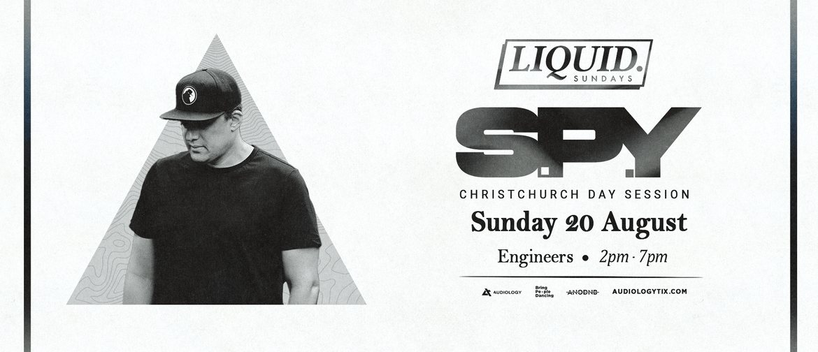 Liquid Sundays ft. S.P.Y (UK) | Christchurch