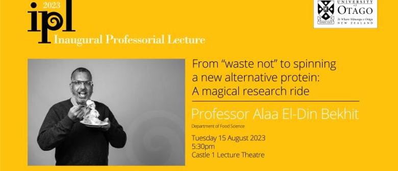 Inaugural Professorial Lecture –Professor Alaa El-Din Bekhit