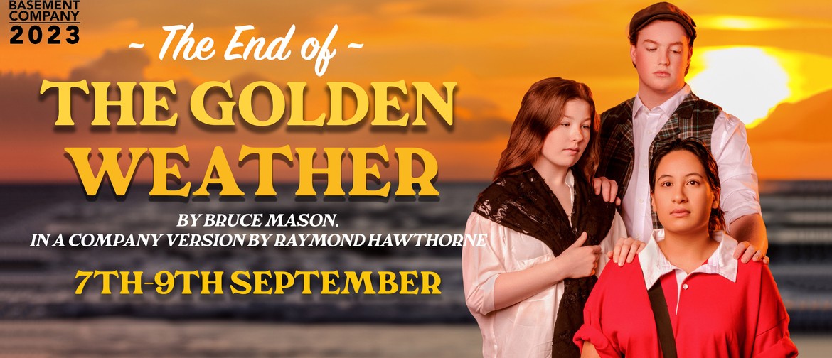 End of the Golden Weather