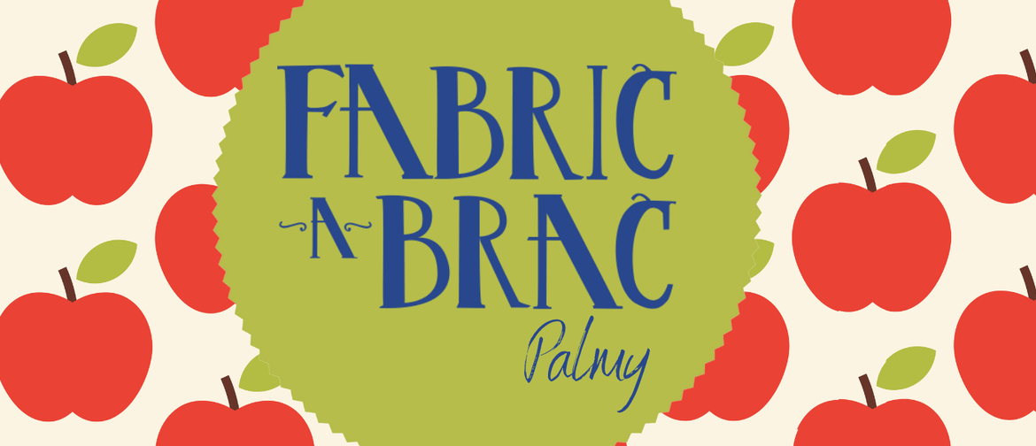 Fabric-a-brac Palmerston North 2023