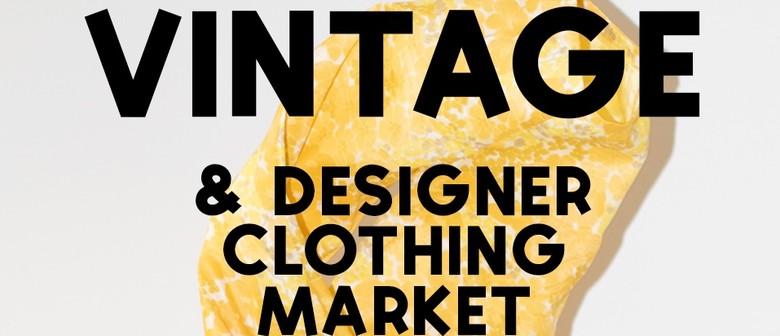 Vintage, Preloved & Designer Market