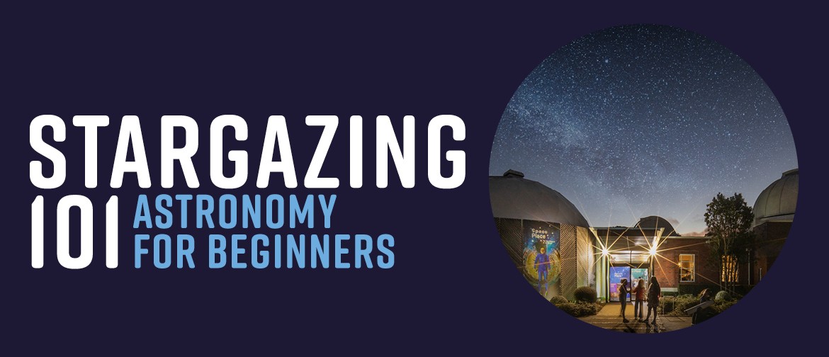 Sold Out: Stargazing 101: Astronomy for Beginners