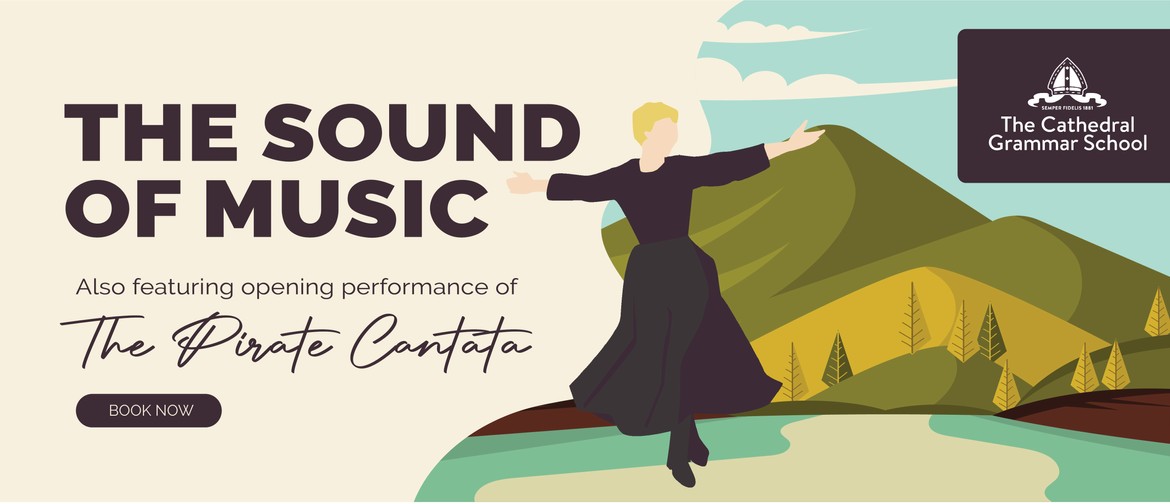 The Sound of Music & The Pirate of Cantata