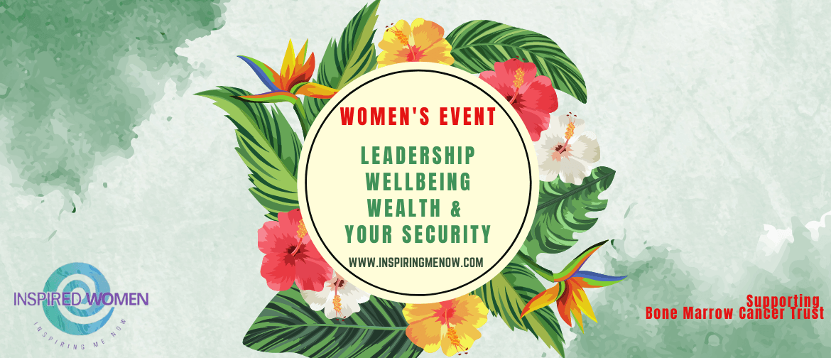 Women’s Event Leadership-Wellbeing-Wealth-OnlineSecurity