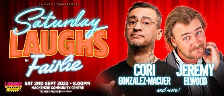 Saturday Laughs with Jeremy Elwood and Cori Gonzalez-Macuer